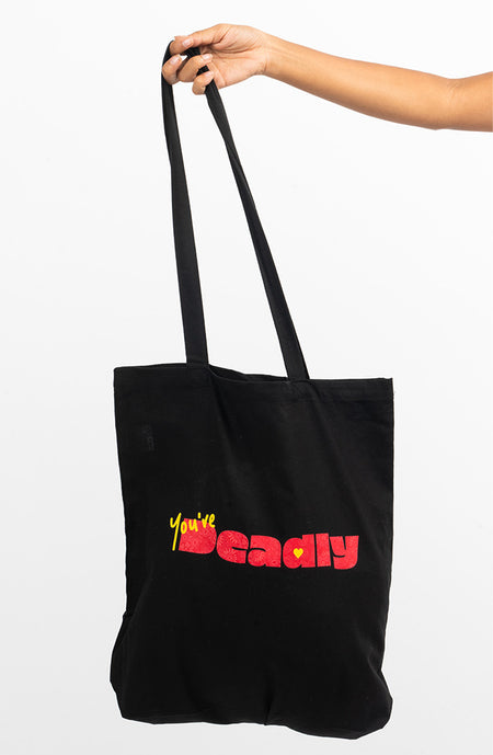 You're Deadly Black Long Handle Cotton Tote Bag