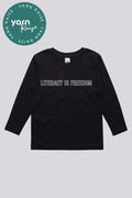 "Literacy is Freedom" Black Cotton Crew Neck Kids Long Sleeve T-Shirt